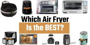 Which Air Fryer is best? a difficult task, but we are here to make it easier for you. Find which is the best air fryer for your need and budget